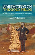 Cover of Adjudication on the Gold Fields in New South Wales and Victoria in the 19th Century