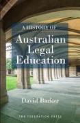 Cover of A History of Australian Legal Education