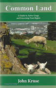Cover of Common Land: A Guide to Active Usage and Exercising Your Rights