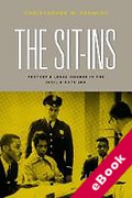 Cover of The Sit-Ins: Protest and Legal Change in the Civil Rights Era (eBook)