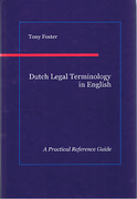 Cover of Dutch Legal Terminology in English: A Practical Reference Guide
