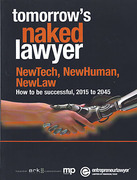 Cover of Tomorrow's Naked Lawyer: NewTech, NewHuman, NewLaw