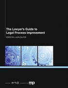 Cover of The Lawyer's Guide to Legal Process Improvement