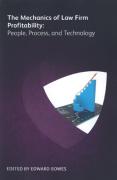 Cover of The Mechanics of Law Firm Profitability: People, Process, and Technology