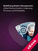Cover of Redefining Matter Management: A Best Practice Guide to Improving Processes and Profitability (eBook)