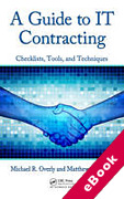 Cover of A Guide to IT Contracting: Checklists, Tools, and Techniques (eBook)
