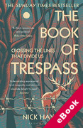 Cover of The Book of Trespass: Crossing the Lines that Divide Us (eBook)