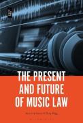 Cover of The Present and Future of Music Law