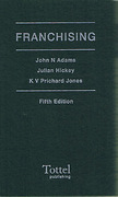 Cover of Franchising: Practice and Precedents in Business Format Franchising