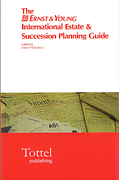 Cover of The Ernst &#38; Young International Estate &#38; Succession Planning Guide