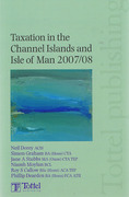 Cover of Taxation in the Channel Islands and the Isle of Man 2007/08