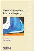 Cover of VAT on Construction, Land and Property