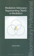 Cover of Mediation Advocacy: Representing Clients in Mediation