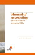 Cover of Manual of Accounting: Interim Financial Reporting 2016