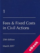 Cover of Lawyers Costs and Fees: Fees and Fixed Costs in Civil Actions (eBook)