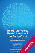 Cover of Mental Disorders, Mental Illness and the Family Court: A Reference Guide for Non-Medical Professionals (eBook)