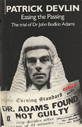 Cover of Easing the Passing: The Trial of Dr John Bodkin Adams