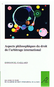 Cover of Aspects Philosophiques du Droit de l'Arbitrage International