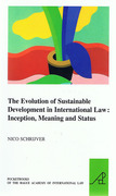 Cover of The Evolution of Sustainable Development in International Law: Inception, Meaning and Status