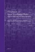 Cover of Global Sukuk and Islamic Securitization Market: Financial Engineering and Product Innovation