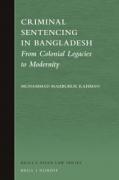 Cover of Criminal Sentencing in Bangladesh: From Colonial Legacies to Modernity