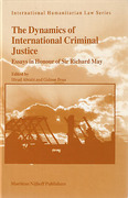 Cover of The Dynamics of International Criminal Justice: Essays in Honour of Sir Richard May