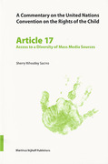 Cover of A Commentary on the United Nations Convention on the Rights of the Child, Article 17: Access to a Diversity of Mass Media Sources