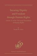 Cover of Securing Dignity and Freedom through Human Rights: Article 22 of the Universal Declaration of Human Rights