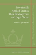 Cover of Provisionally Applied Treaties: Their Binding Force and Legal Nature