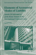Cover of Elements of Accessorial Modes of Liability: Article 25(3) and (c) of the Rome Statute of the International Criminal Court