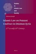 Cover of Islamic Law on Peasant Usufruct in Ottoman Syria