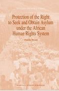 Cover of Protection of the Right to Seek and Obtain Asylum under African Human Rights System