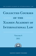 Cover of Collected Courses of the Xiamen Academy of International Law: Volume 4