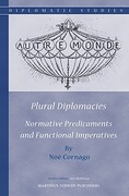 Cover of Plural Diplomacies: Normative Predicaments and Functional Imperatives