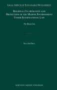 Cover of Regional Co-operation and Protection of the Marine Environment Under International Law: The Black Sea