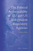 Cover of The Political Accountability of EU and US Independent Regulatory Agencies