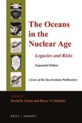 Cover of The Oceans in the Nuclear Age: Legacies and Risks: Expanded Edition