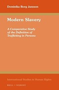 Cover of Modern Slavery: A Comparative Study of the Definition of Trafficking in Persons