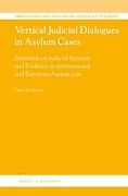 Cover of Vertical Judicial Dialogues in Asylum Cases: Standards on Judicial Scrutiny and Evidence in International and European Asylum Law