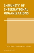 Cover of Immunity of International Organizations: Published on the Tenth Anniversary of the International Organizations Law Review