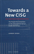 Cover of Towards a New CISG: The Prospective Convention on the International Sale of Goods and Services