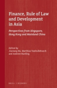 Cover of Finance, Rule of Law and Development in Asia: Perspectives from Singapore, Hong Kong and Mainland China