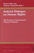 Cover of Judicial Dialogue on Human Rights: The Practice of International Criminal Tribunals