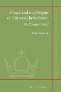 Cover of Piracy and the Origins of Universal Jurisdiction: On Stranger Tides?