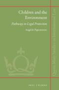 Cover of Children and the Environment: Concepts of Legal Protection