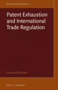 Cover of Patent Exhaustion and International Trade Regulation