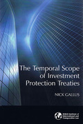 Cover of The Temporal Scope of Investment Protection Treaties