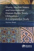 Cover of Sharia, Muslim States and International Human Rights Treaty Obligations:A Comparative Study