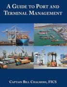 Cover of A Guide to Port and Terminal Management