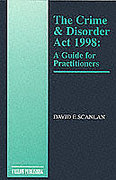 Cover of The Crime and Disorder Act 1998